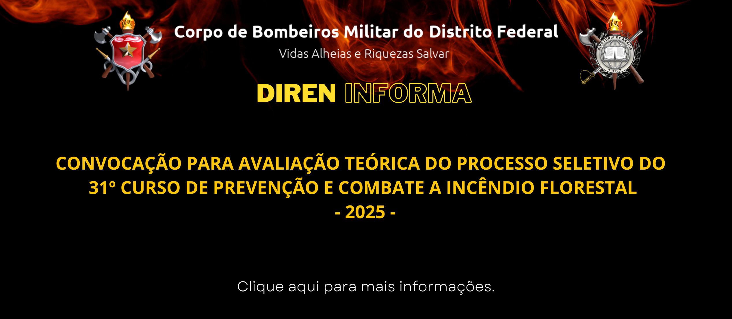 CONVOCAÇÃO PARA AVALIAÇÃO TEÓRICA DO PROCESSO SELETIVO DO  31º CURSO DE PREVENÇÃO E COMBATE A INCÊNDIO FLORESTAL – 2025