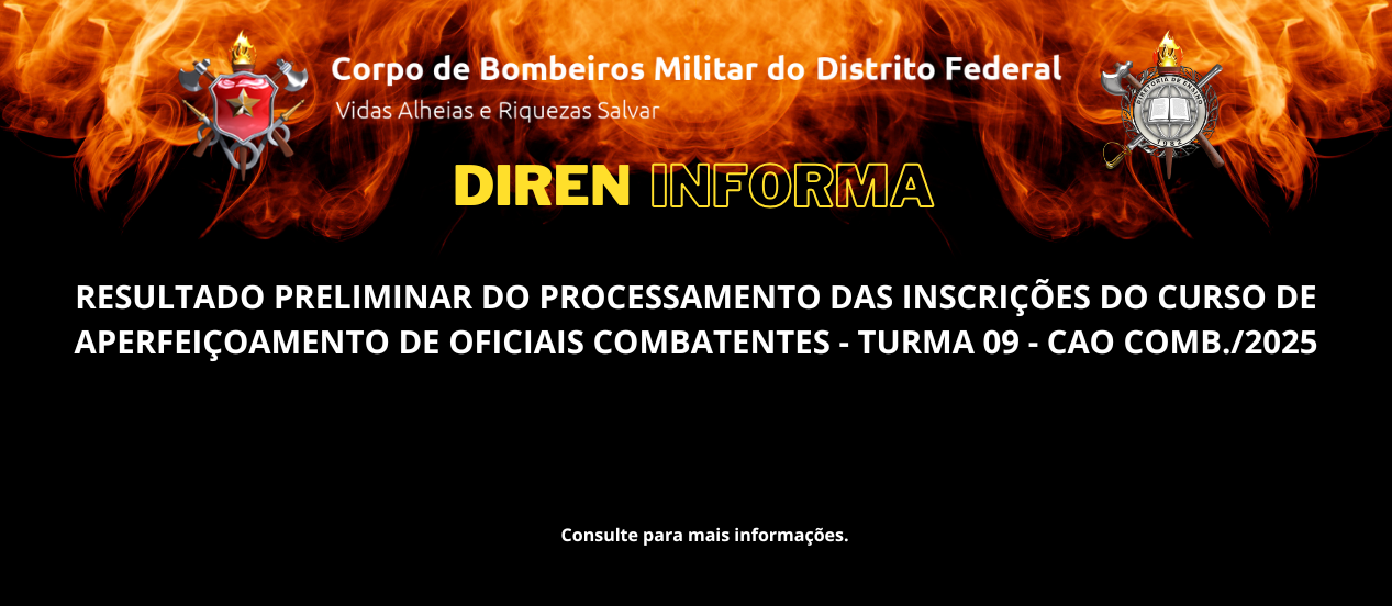 RESULTADO PRELIMINAR DO PROCESSAMENTO DAS INSCRIÇÕES DO CURSO DE APERFEIÇOAMENTO DE OFICIAIS COMBATENTES – TURMA 09 – CAO COMB./2025