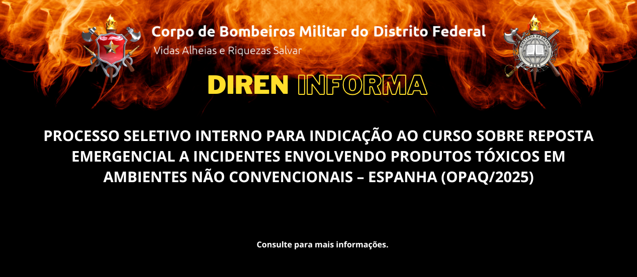PROCESSO SELETIVO INTERNO PARA INDICAÇÃO AO CURSO SOBRE REPOSTA EMERGENCIAL A INCIDENTES ENVOLVENDO PRODUTOS TÓXICOS EM AMBIENTES NÃO CONVENCIONAIS – ESPANHA (OPAQ/2025)
