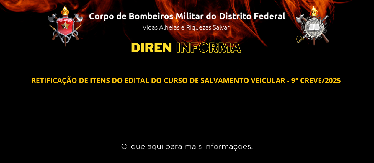 RETIFICAÇÃO DE ITENS DO EDITAL DO CURSO DE SALVAMENTO VEICULAR – 9° CREVE/2025