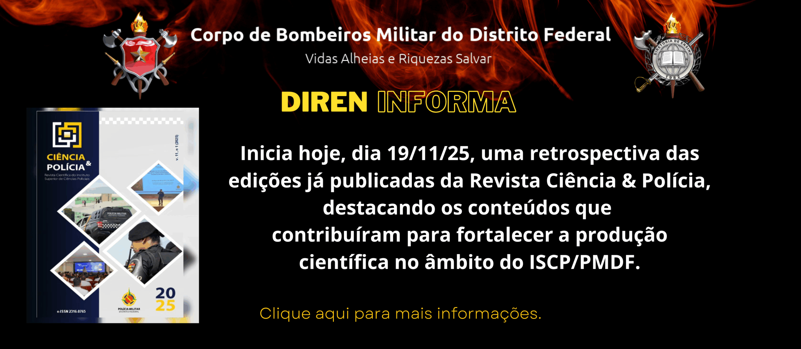 Inicia hoje, dia 19/11/25, uma retrospectiva das edições já publicadas da Revista Ciência & Polícia da PMDF