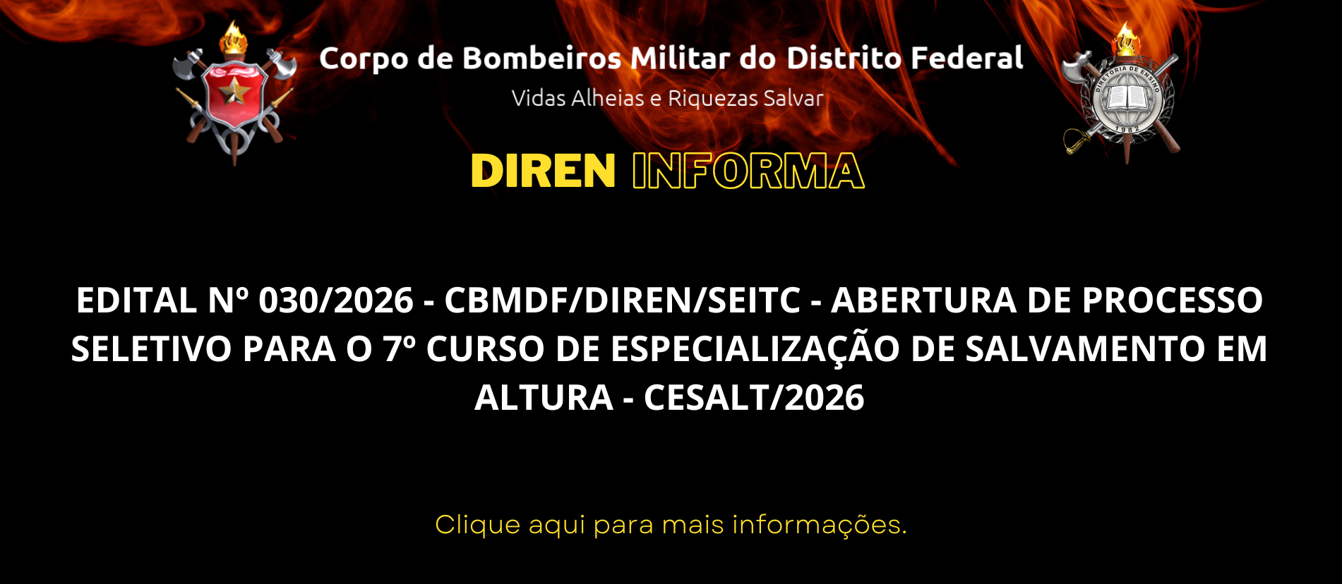 EDITAL Nº 030/2026 – CBMDF/DIREN/SEITC – ABERTURA DE PROCESSO SELETIVO PARA O 7º CURSO DE ESPECIALIZAÇÃO DE SALVAMENTO EM ALTURA – CESALT/2026