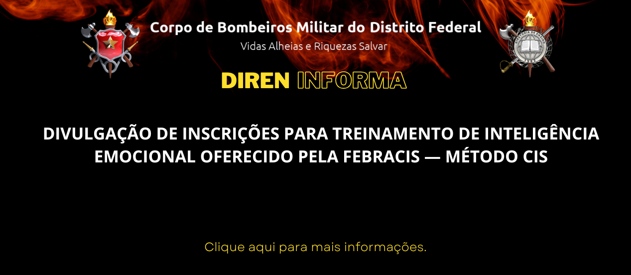 DIVULGAÇÃO DE INSCRIÇÕES PARA TREINAMENTO DE INTELIGÊNCIA EMOCIONAL OFERECIDO PELA FEBRACIS — MÉTODO CIS